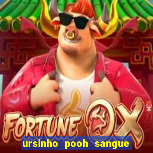 ursinho pooh sangue e mel 2 filme completo dublado